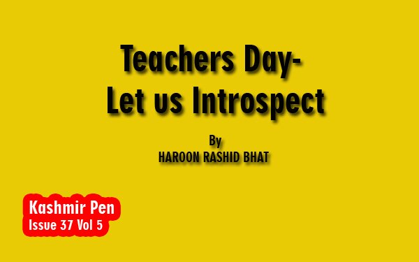 Teachers Day- Let us Introspect