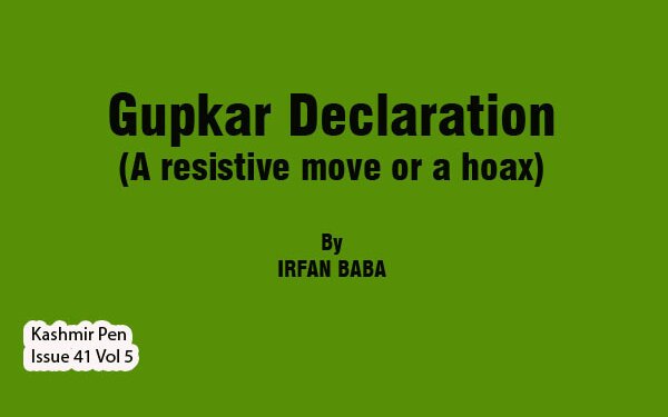 Gupkar Declaration(A resistive move or a hoax)