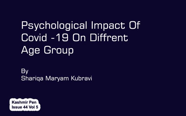 Psychological Impact Of Covid -19 On Diffrent Age Group