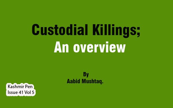 Custodial Killings;An overview