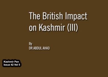 The British Impact on Kashmir (III)
