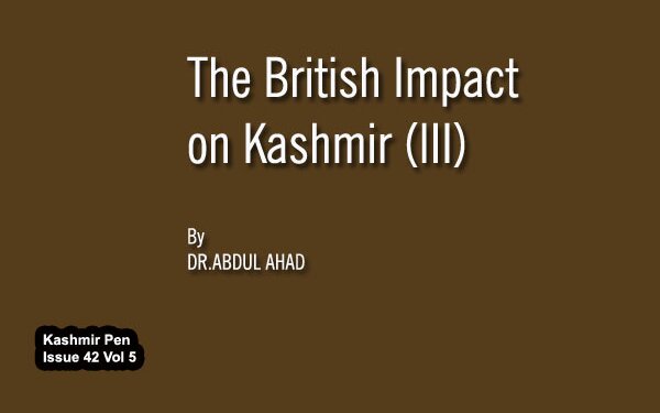 The British Impact on Kashmir (III)