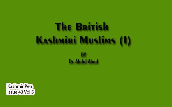 The British Kashmiri Muslims (I)