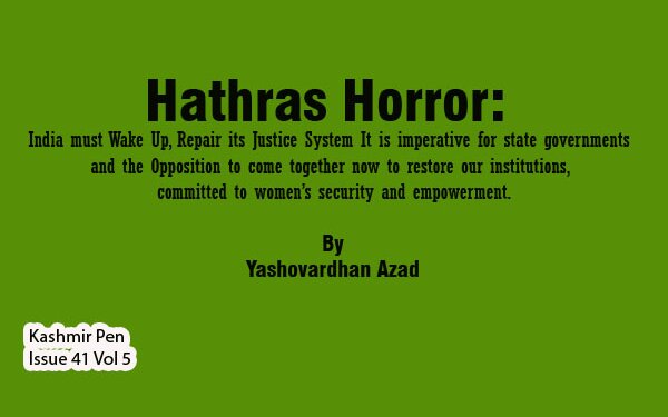Hathras Horror : India must Wake Up, Repair its Justice System
