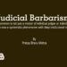 Judicial Barbarism