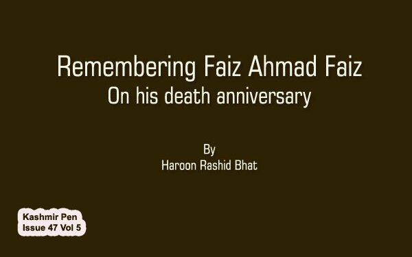 Remembering Faiz Ahmad FaizOn his death anniversary