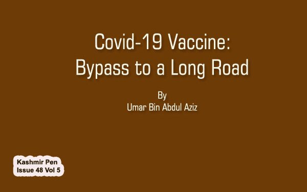 Covid-19 Vaccine:Bypass to a Long Road