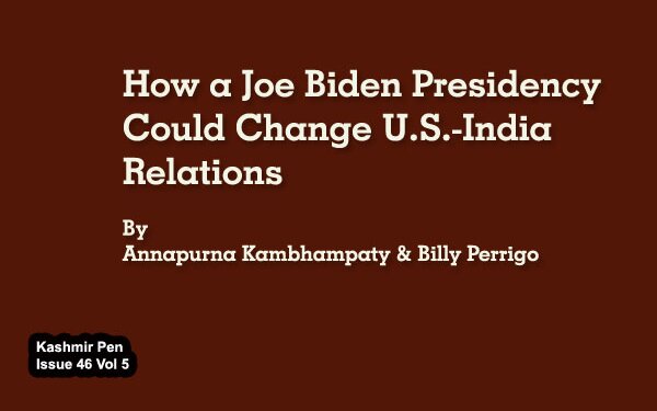 How a Joe Biden Presidency Could Change U.S.-India Relations