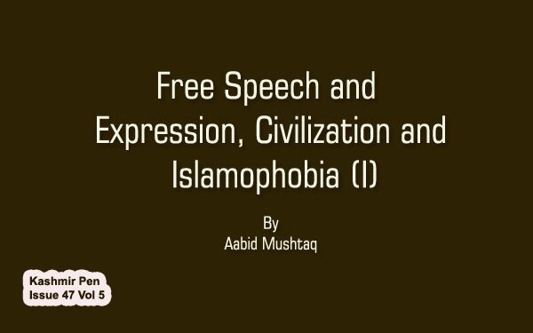 Free Speech and Expression, Civilization and Islamophobia (I)