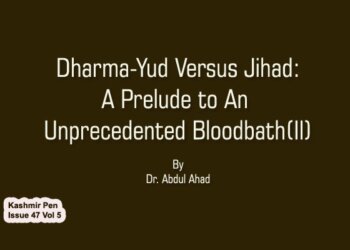 Dharma-Yud Versus Jihad:A Prelude to An Unprecedented Bloodbath (II)