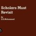 Scholars Must Revisit