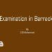 Examination in Barracks