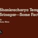 Shankracharya Temple, Srinagar—Some Facts