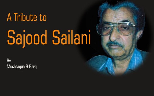 A Tribute to Sajood Sailani