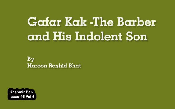 Gafar Kak -The Barber and His Indolent Son