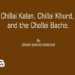 Chillai Kalan, Chillai Khurd, and the Challai Bache