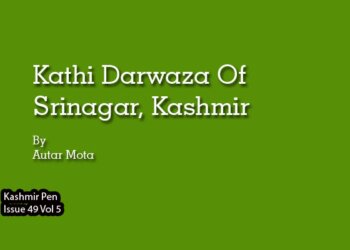 Kathi Darwaza Of Srinagar, Kashmir