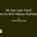 Mir Syed Hyder Tulmuliand His Work Hidayatul Mukhliseen