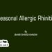 Seasonal Allergic Rhinitis