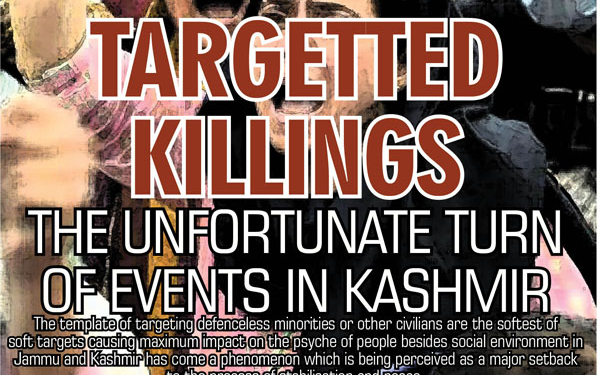 Targetted Killings ; The Unfortunate Turn of Events in Kashmir