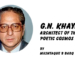 G.N. Khayal:Architect of the Poetic Cosmos