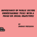 Importance of Public Sector Undertakings (PSUs) with a Focus on Social Objectives