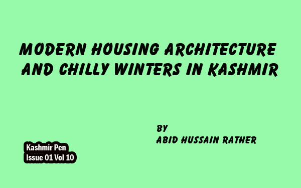 Modern Housing Architecture and Chilly Winters in Kashmir