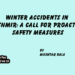 Winter Accidents in Kashmir: A Call for Proactive Safety Measures