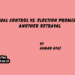 Dual Control Vs. Election Promises: Another Betrayal