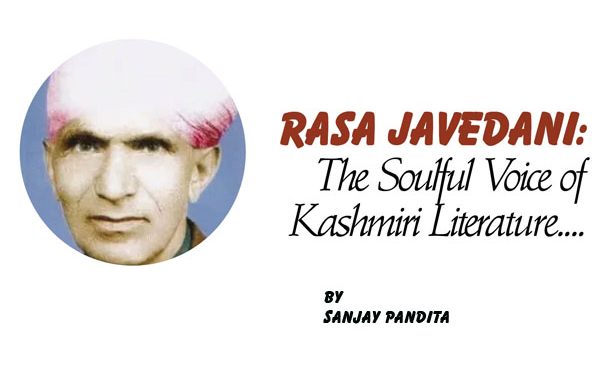 Rasa Javedani:The Soulful Voice of Kashmiri Literature….