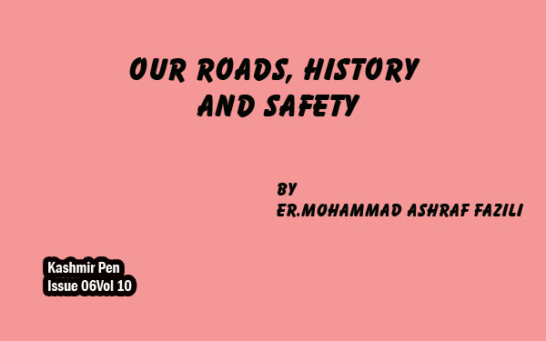 Our Roads, History And Safety