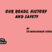 Our Roads, History And Safety