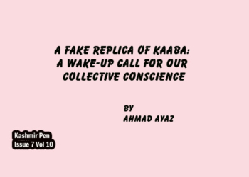 A Fake Replica Of Kaaba: A Wake-Up Call For Our Collective Conscience