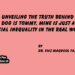 Unveiling the Truth Behind“Your Dog Is Tommy, Mine Is Just a Dog”Social Inequality in the Real World