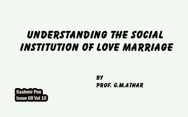 Understanding The Social Institution Of Love Marriage