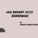 J&K Budget 2025 Economics