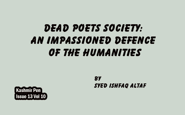 Dead Poets Society:An Impassioned Defence of the Humanities