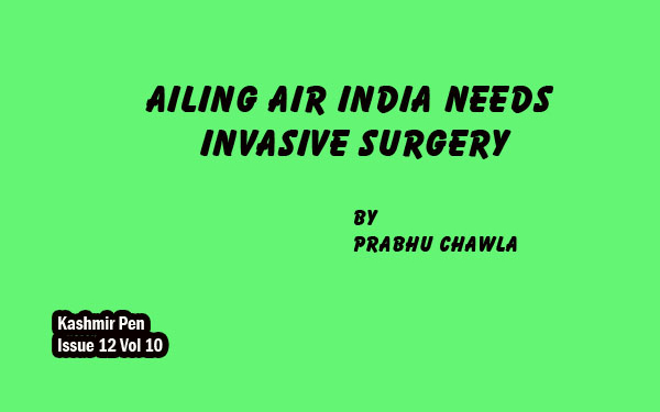 Ailing Air India Needs Invasive Surgery