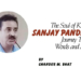 The Soul of Kashmir:Sanjay Pandita’s Journey Through Words and Music…