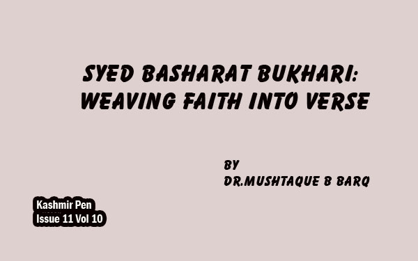 Syed Basharat Bukhari: Weaving Faith into Verse