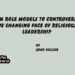 From Role Models to Controversy:The Changing Face of Religious Leadership