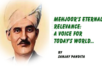 Mehjoor’s Eternal Relevance: A Voice for Today’s World…