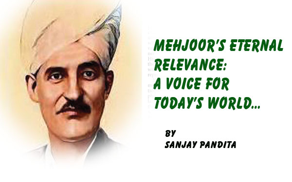 Mehjoor’s Eternal Relevance: A Voice for Today’s World…