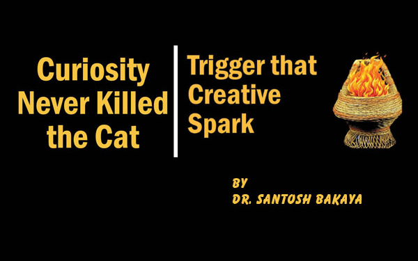 Curiosity Never Killed the Cat | Trigger That Creative Spark (6)
