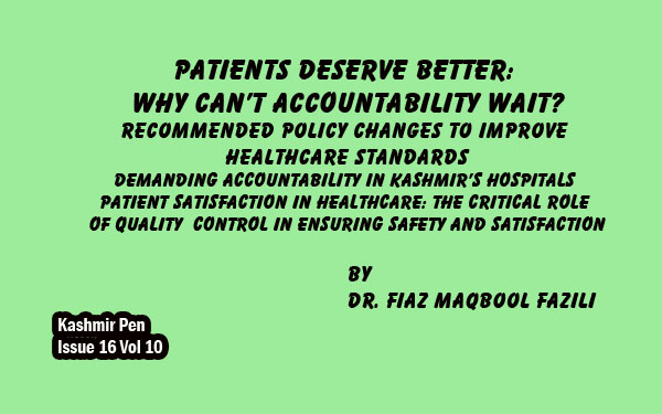 Patients Deserve Better:Why Can’t Accountability Wait?Recommended Policy Changes to Improve Healthcare Standards.