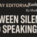 Sunday Editorial | Kashmir Pen “Between Silence and Speaking Up”