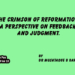 The Crimson of Reformation:A Perspective on Feedback and Judgment.