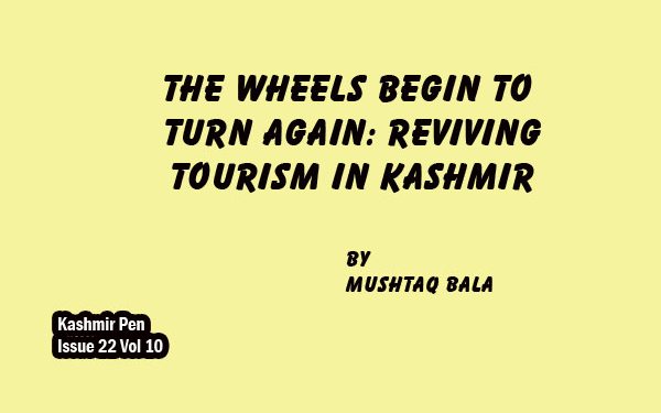 The Wheels Begin to Turn Again: Reviving Tourism in Kashmir
