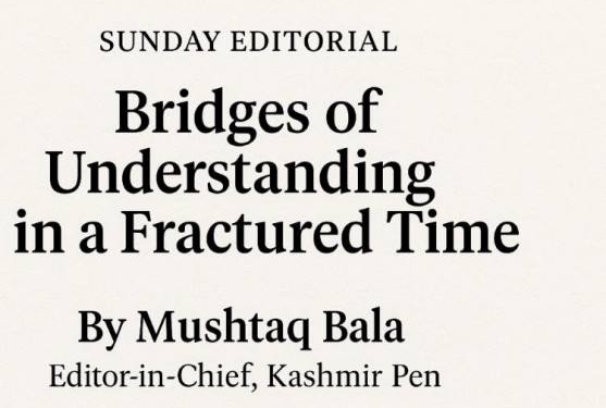 Bridges of Understanding in a Fractured Time