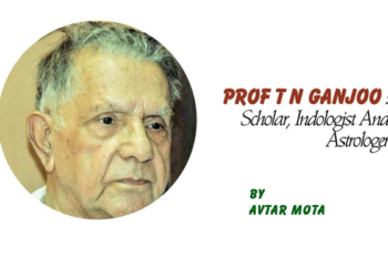 Prof T N Ganjoo :Scholar, Indologist And Astrologer
